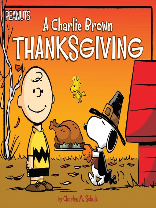 Title details for A Charlie Brown Thanksgiving by Charles  M. Schulz - Wait list